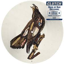 Clutch - Book of Bad Decisions (Picture Vinyl)