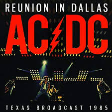 AC / DC - Reunion in Dallas 1985 (Red Vinyl)