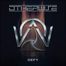 Otherwise - Defy (Transparent Vinyl)