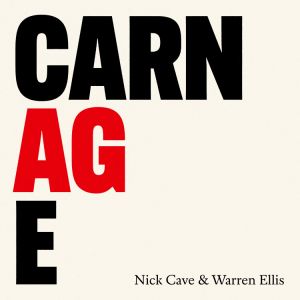 Cave Nick & Ellis Warren - Carnage