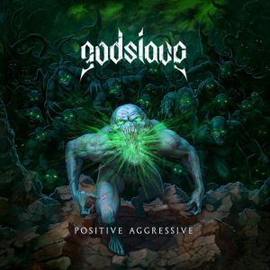 Godslave - Positive Aggressive (Green Vinyl)