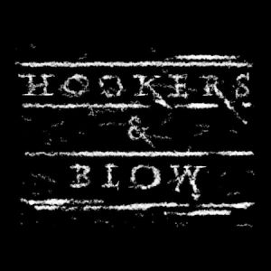 Hookers & Blow - Hookers & Blow (Silver Vinyl)