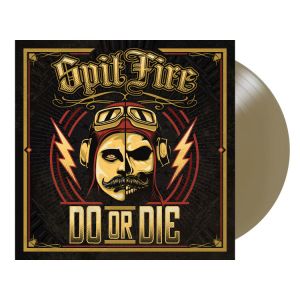 Spitfire - Do Or Die (Gold Vinyl)
