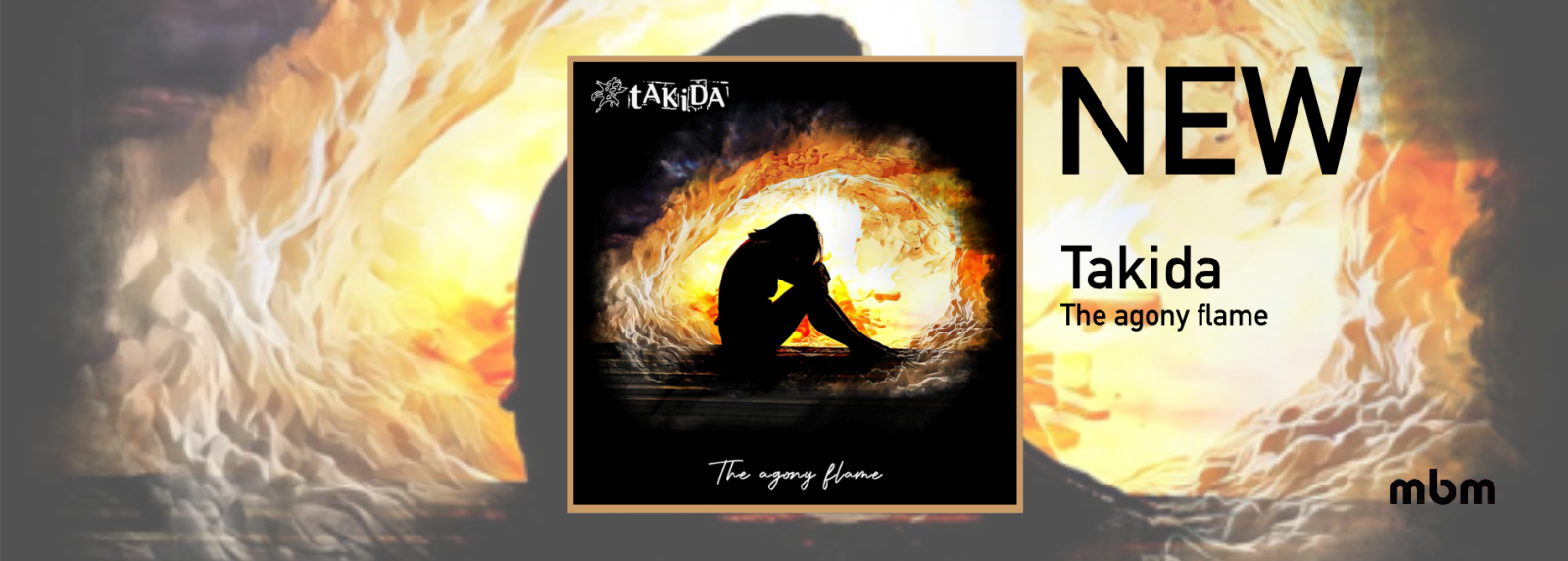 TAKIDA - The agony flame
